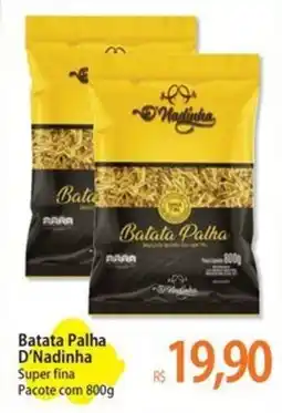 Atacadão Batata Palha D'Nadinha Super fina Pacote oferta