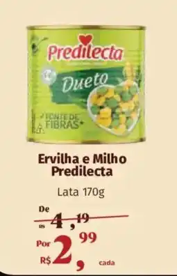 Supermercados Mateus Ervilha e Milho Predilecta oferta