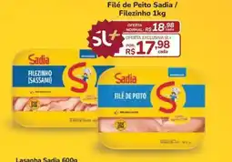 Super Luna Filé de Peito Sadia / Filezinho 1kg oferta