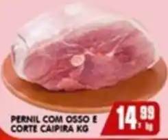 Higa's Supermercado Pernil com osso e corte caipira oferta