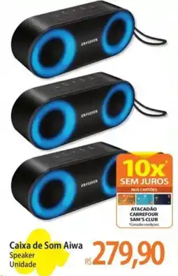 Atacadão Caixa de Som Aiwa Speaker Unidade oferta
