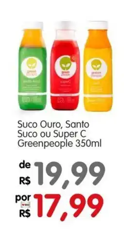 Zona Sul Suco Ouro, Santo Suco ou Super C Greenpeople oferta