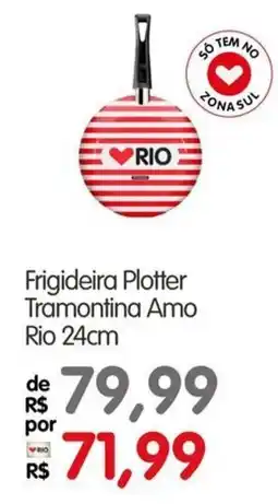 Zona Sul Frigideira Plotter Tramontina Amo Rio 24cm oferta