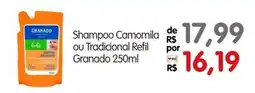 Zona Sul Shampoo Camomila ou Tradicional Refil Granado oferta