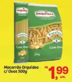 Fort Atacadista Macarrão Orquídea c/ Ouos oferta