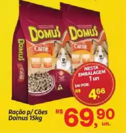 Fort Atacadista Ração p/ Cães Domus oferta