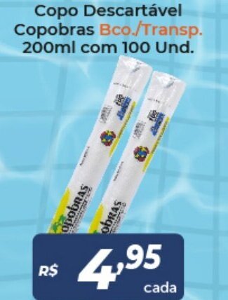 Atakarejo Copo Descartavel Copobras Bco./ Transp/ 200ml com 100 und. oferta