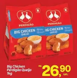 Fort Atacadista Big Chicken Perdigão Queijo oferta