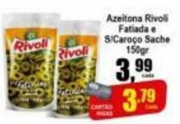 Higa's Supermercado Azeitona Rivoli Fatiada e S/caroco Sachet 150g oferta