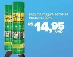 Paulistão Supermercados Espuma mágica aerossol Proauto oferta