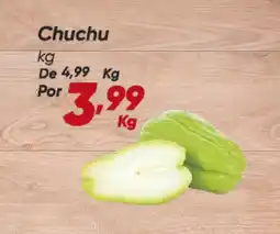 Dia Chuchu oferta
