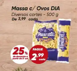 Dia Massa c/ Ovos DIA Diversos cortes oferta