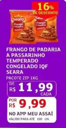 Assaí Atacadista Frango de padaria a passarinho temperado congelado iqf seara oferta