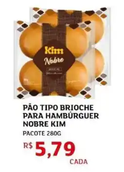 Assaí Atacadista Pão tipo brioche para hamburguer nobre kim pacote oferta