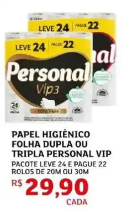 Assaí Atacadista Papel higiênico folha dupla ou tripla personal vip oferta
