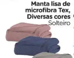 Carrefour Manta lisa de microfibra Tex, Diversas cores Casal oferta