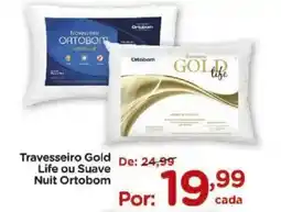 Carrefour Travesseiro Gold Life ou Suave Nuit Ortobom oferta