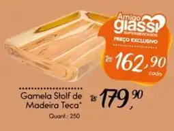 Giassi Supermercados Gamela Stolf de R Madeira Teca oferta