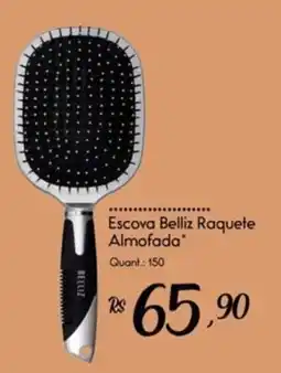 Giassi Supermercados Escova Belliz Raquete Almofada oferta