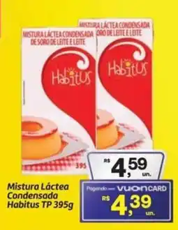 Fort Atacadista Mistura Láctea Condensada Habitus TP oferta