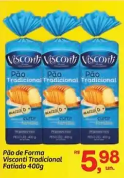 Fort Atacadista Pão de Forma Visconti Tradicional Fatiado oferta