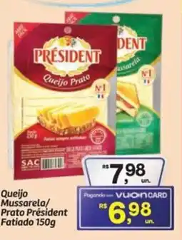 Fort Atacadista Queijo Mussarela/ Prato Président Fatiado oferta