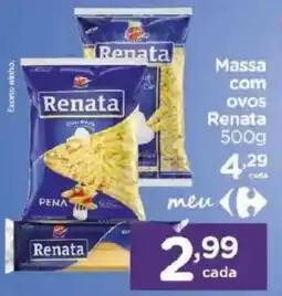 Carrefour Bairro Massa com ovos Renata oferta