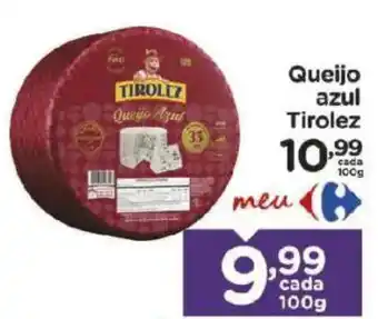 Carrefour Bairro Queijo azul Tirolez oferta
