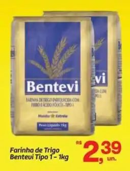 Fort Atacadista Farinha de Trigo Benteui Tipo 1 oferta