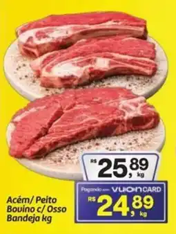 Fort Atacadista Acém/Peito Bouino c/Osso Bandeja oferta