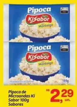 Fort Atacadista Pipoca de Microondas Ki Sabor Sabores oferta