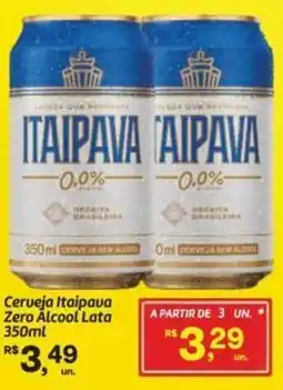Fort Atacadista Cerveja Itaipava Zero Alcool Lata oferta
