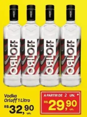 Fort Atacadista Vodka Orloff oferta