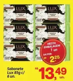 Fort Atacadista Sabonete Lux c/ 6 un. oferta