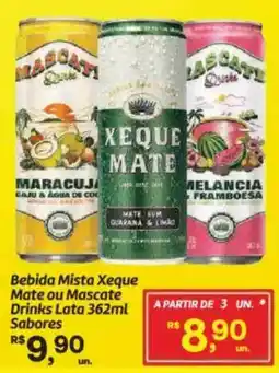 Fort Atacadista Bebida Mista Xeque Mate ou Mascate Drinks Lata Sabores oferta