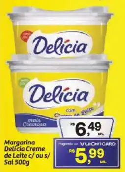 Fort Atacadista Margarina Delícia Creme de Leite c/ou s/ Sal oferta