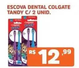 Supermercados Pague Menos Escova dental colgate tandy c/ 2 unid. oferta