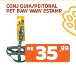Supermercados Pague Menos Conj guia/peitoral pet baw waw estamp oferta