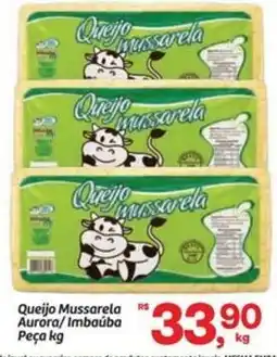 Fort Atacadista Queijo Mussarela Aurora/Imbaúba Peça oferta