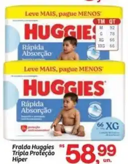 Fort Atacadista Fralda Huggies Tripla Proteção Hiper oferta