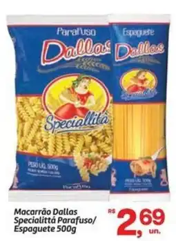 Fort Atacadista Macarrão Dallas Specialittá Parafuso/ Espaguete oferta