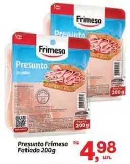 Fort Atacadista Presunto FrimesaPresunto Frimesa RS Fatiado 200g Fatiado oferta
