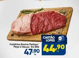 Lopes Supermercados Fraldinha Bovina Pedaço/ Peça a Vácuo/ Em Bife oferta