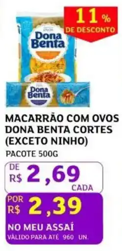 Assaí Atacadista Macarrão com ovos dona benta cortes (exceto ninho) pacote oferta
