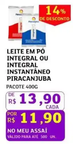 Assaí Atacadista Leite em pó integral ou integral instantâneo piracanjuba pacote oferta