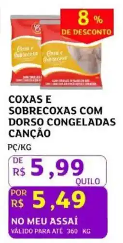 Assaí Atacadista Coxas e sobrecoxas com dorso congeladas canção oferta