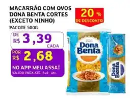 Assaí Atacadista Macarrão com ovos dona benta cortes oferta