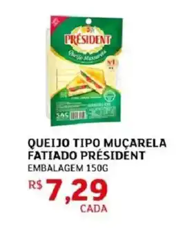 Assaí Atacadista Queijo tipo muçarela fatiado président oferta