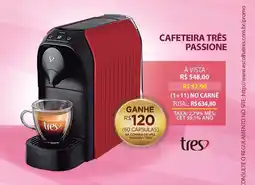 Lojas Cem Cafeteira três passione oferta
