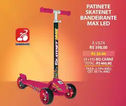 Lojas Cem Patinete skatenet bandeirante max led oferta
